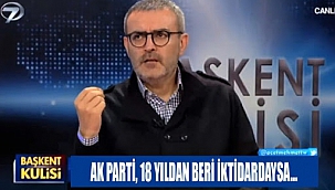 AK PARTİ,18 YILDAN BERİ İKTİDARDAYSA!..