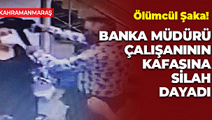 Banka Müdüründen Çalışanına Ölümcül Şaka: Silahı Kafasına Dayadı