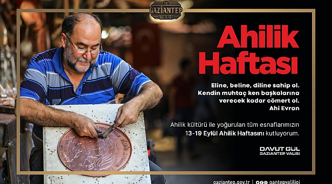 Vali Davut Gül'den Ahilik Haftası Mesajı
