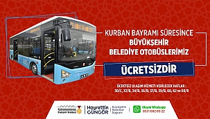 Büyükşehir Otobüsleri Bayramda Ücretsiz Ulaşım Hizmeti Verecek.