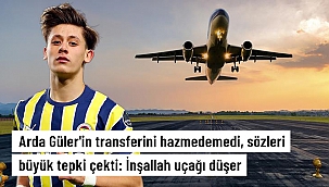 Arda Güler'i hedef alan taraftardan skandal sözler: İnşallah uçağı düşer, paramparça olurlar.