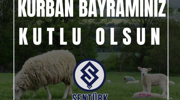 Kadir Can ŞENTÜRK'ün Kurban Bayramı Mesajı