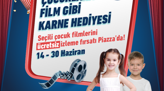 Piazza'dan Çocuklara Festival Tadında Karne Hediyesi