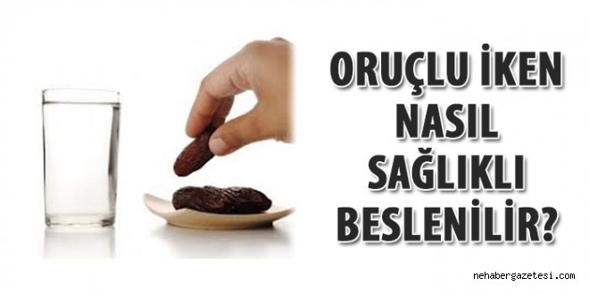 Ramazan Ayında Sağlıklı Beslenme