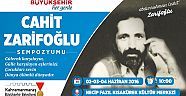 BÜYÜKŞEHİR'DEN CAHİT ZARİFOĞLU SEMPOZYUMU