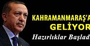 Cumhurbaşkanı adayı Erdoğan Kahramanmaraş'a Geliyor