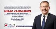 GÖKSUN BELEDİYE BAŞKANI HÜSEYİN COŞKUN AYDIN KANDİLİ KUTLADI