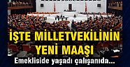 Milletvekillerinin Yeni Maaşları Açıklandı