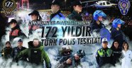 "POLİS TEŞKİLATIMIZIN 172. YIL DÖNÜMÜ KUTLU OLSUN"